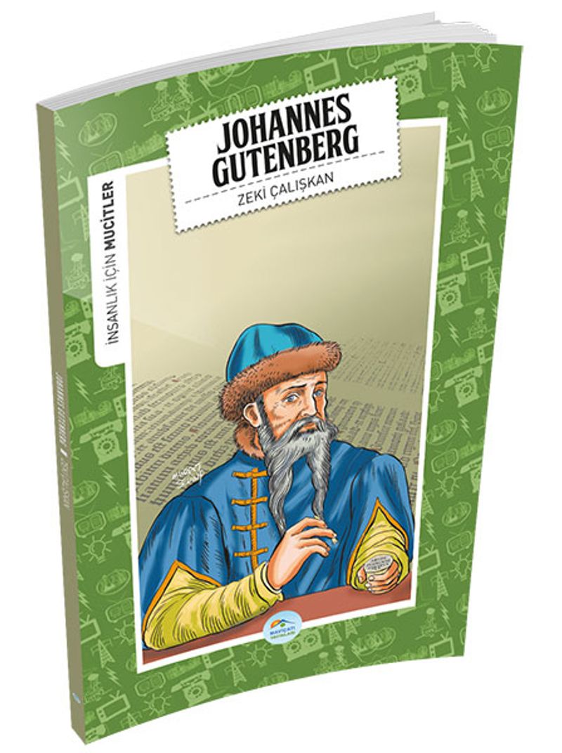Johannes Gutenberg / İnsanlık İçin Mucitler kitap kapağı