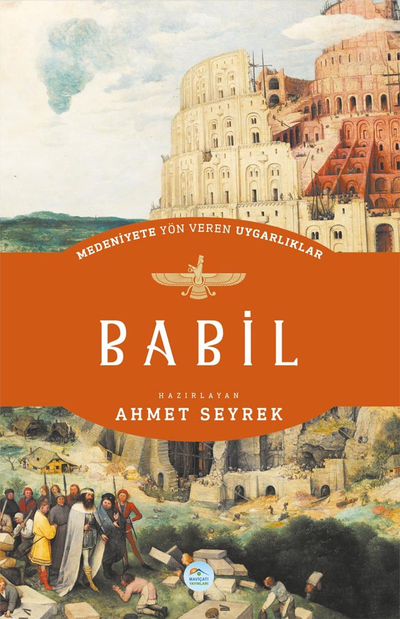 Babil - Medeniyete Yön Veren Uygarlıklar kitap kapağı