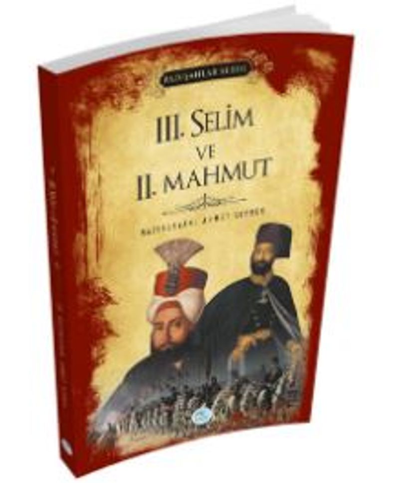 3.Selim ve 2.Mahmut (Padişahlar Serisi) kitap kapağı