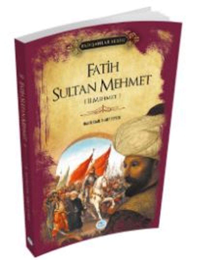 Fatih Sultan Mehmet (Padişahlar Serisi) kitap kapağı