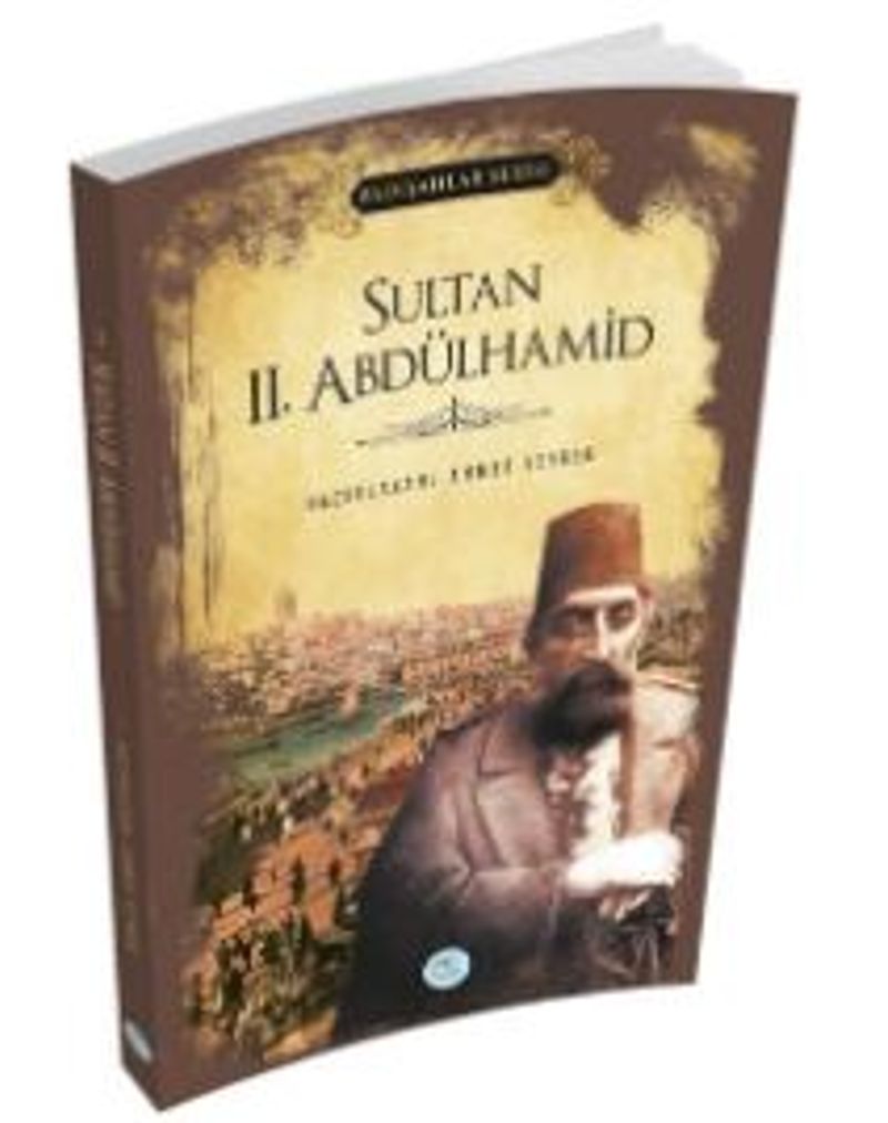 Sultan 2.Abdülhamid (Padişahlar Serisi) kitap kapağı