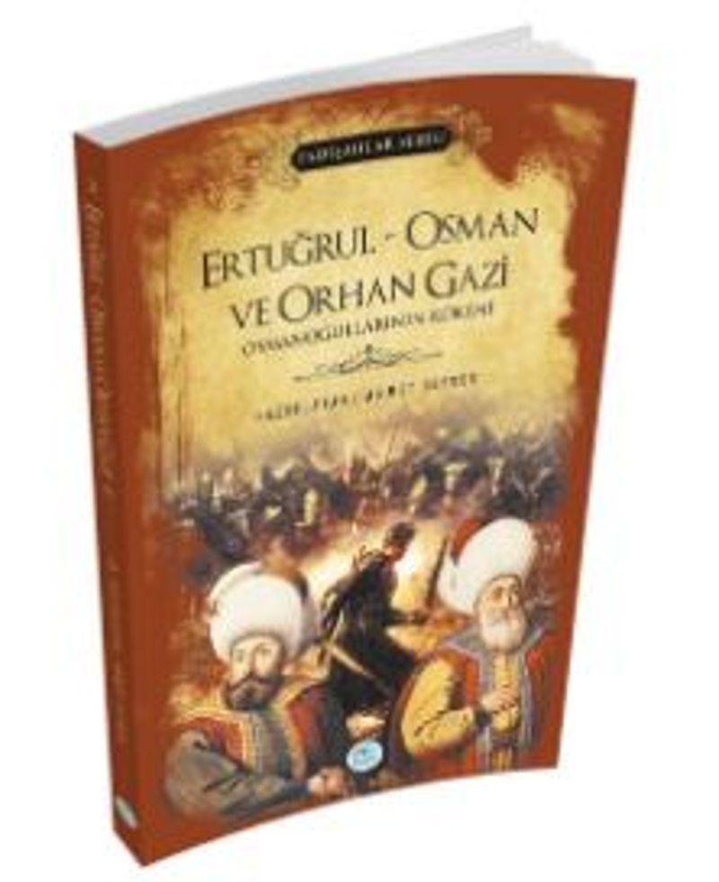 Ertuğrul - Osman ve Orhan Gazi (Padişahlar Serisi) kitap kapağı