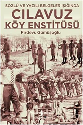 Sözlü ve Yazılı Belgeler Işığında Cılavuz Köy Enstitüsü kitap kapağı