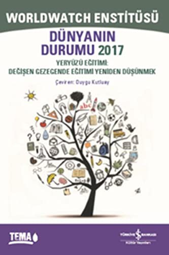 Dünyanın Durumu 2017 Yeryüzü Eğitimi: Değişen Gezegende Eğitimi Yeniden Düşünmek kitap kapağı