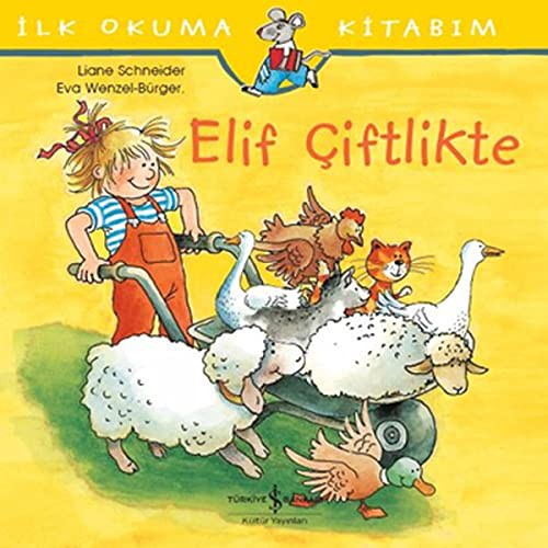 Elif Çiftlikte / İlk Okuma Kitabım kitap kapağı