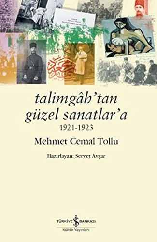 Talimgah’tan Güzel Sanatlar’a 1921-1923 kitap kapağı