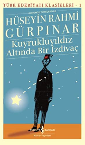 Kuyrukluyıldız Altında Bir İzdivaç (Günümüz Türkçesiyle) kitap kapağı