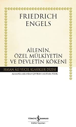 Ailenin, Özel Mülkiyetin ve Devletin Kökeni (Ciltli) kitap kapağı