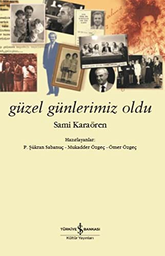 Güzel Günlerimiz Oldu kitap kapağı