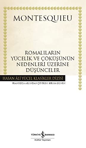 Romalıların Yücelik ve Çöküşünün Nedenleri Üzerine Düşünceler (Ciltli) kitap kapağı