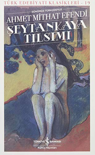 Şeytankaya Tılsımı (Günümüz Türkçesiyle) kitap kapağı