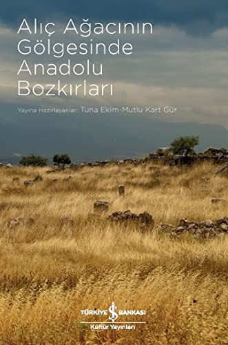 Alıç Ağacının Gölgesinde Anadolu Bozkırları kitap kapağı