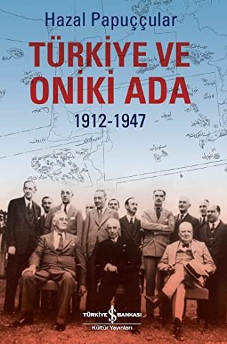 Türkiye ve Oniki Ada (1912-1947) kitap kapağı