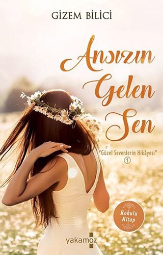 Ansızın Gelen Sen kitap kapağı