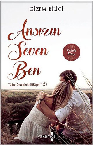 Ansızın Seven Ben kitap kapağı