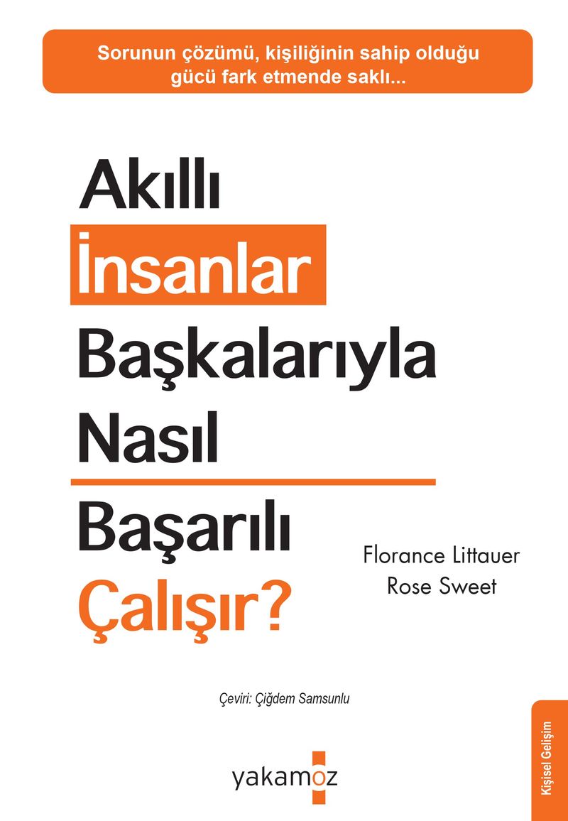 Akıllı İnsanlar Başkalarıyla Nasıl Başarılı Çalışır? kitap kapağı