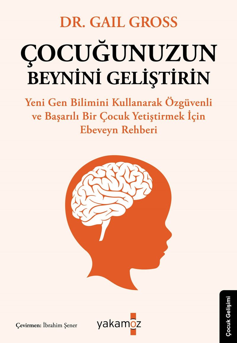 Çocuğunuzun Beyni̇ni̇ Geli̇şti̇ri̇n kitap kapağı