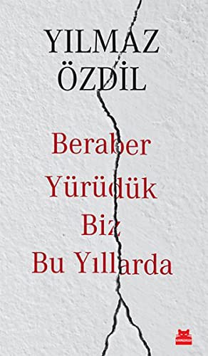 Beraber Yürüdük Biz Bu Yıllarda kitap kapağı
