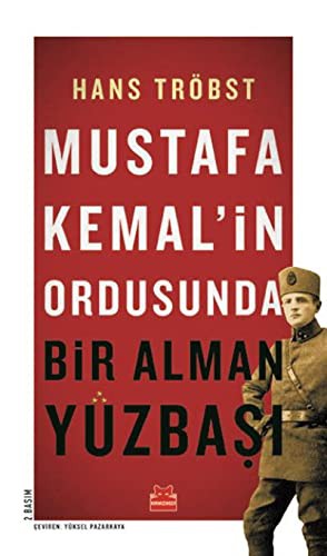 Mustafa Kemal'in Ordusunda Bir Alman Yüzbaşı kitap kapağı