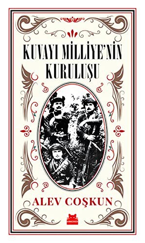 Kuvayı Milliye'nin Kuruluşu En Uzun On Beş Gün kitap kapağı