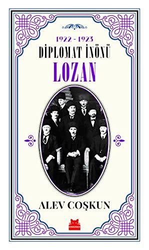 1922-1923 Diplomat İnönü Lozan kitap kapağı