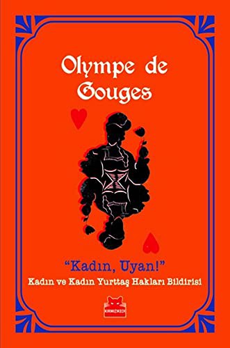 Kadın Uyan! & Kadın ve Kadın Yurttaş Hakları Bildirisi kitap kapağı