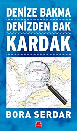 Kardak & Denize Bakma Denizden Bak kitap kapağı