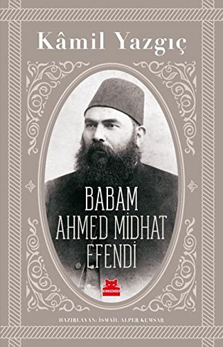 Babam Ahmed Midhat Efendi kitap kapağı