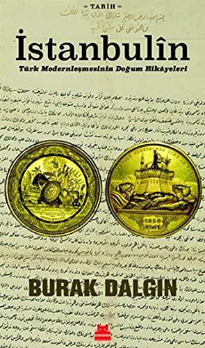 İstanbulîn Türk Modernleşmesinin Doğum Hikayeleri kitap kapağı
