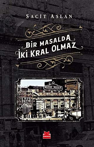 Bir Masalda İki Kral Olmaz kitap kapağı