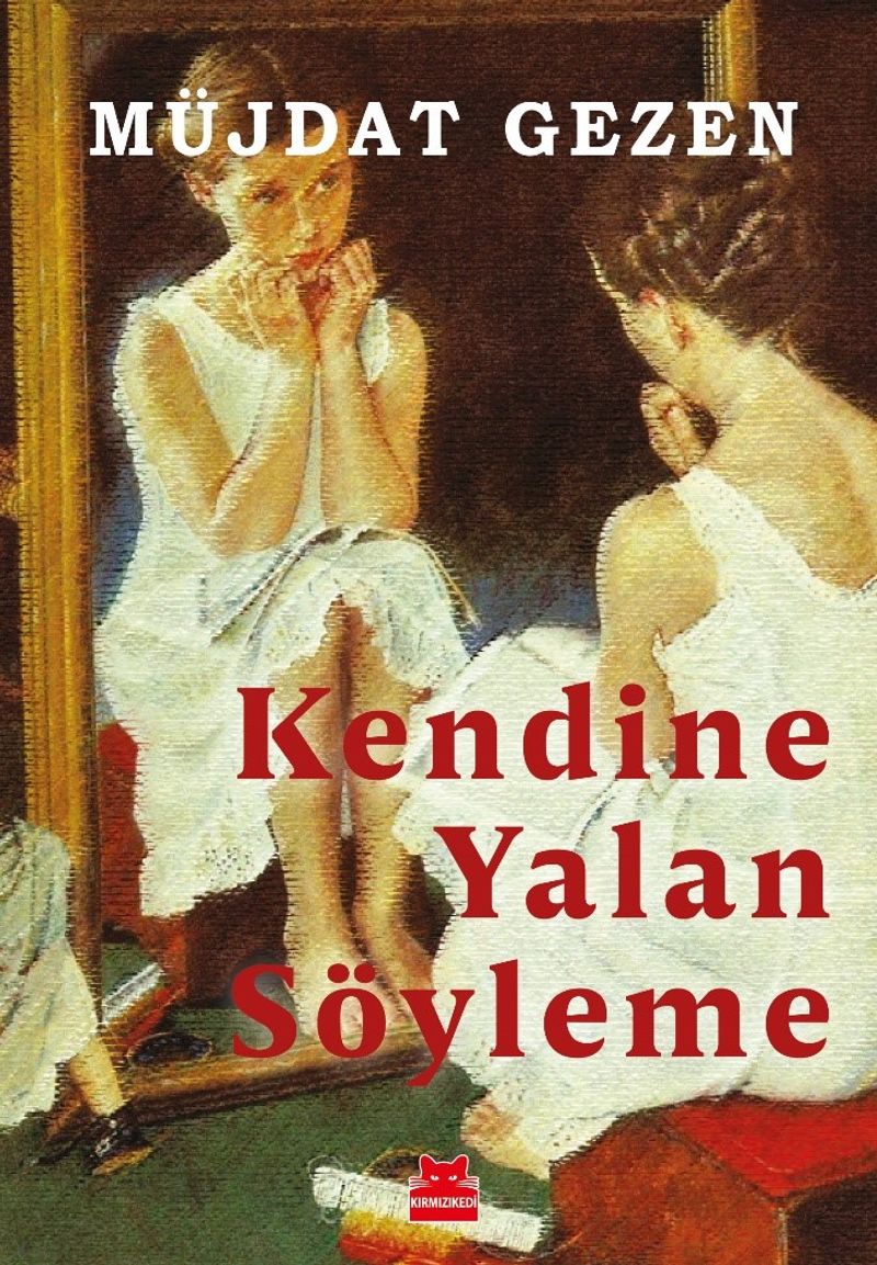 Kendine Yalan Söyleme kitap kapağı