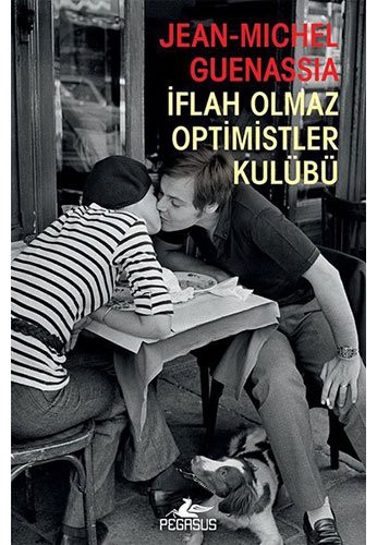 İflah Olmaz Optimistler Kulübü kitap kapağı