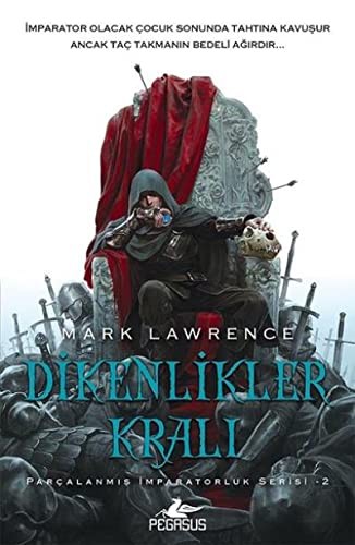 Dikenlikler Kralı / Parçalanmış İmparatorluk Serisi 2 kitap kapağı