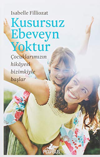 Kusursuz Ebeveyn Yoktur kitap kapağı