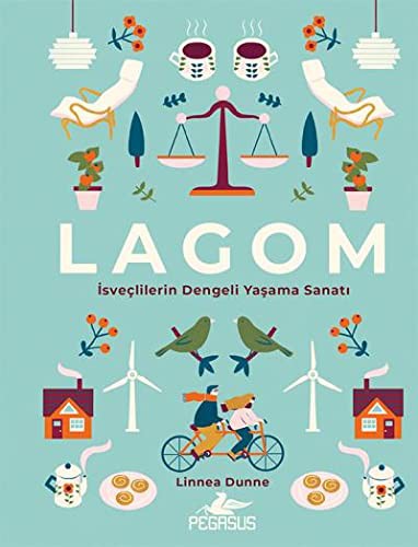 Lagom (Ciltli) & İsveçlilerin Dengeli Yaşama Sanatı kitap kapağı