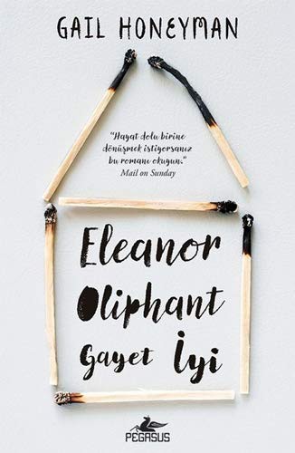 Eleanor Oliphant Gayet İyi kitap kapağı