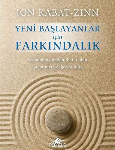 Yeni Başlayanlar İçin Farkındalık (Ücretsiz Meditasyon CD'siyle Birlikte) kitap kapağı