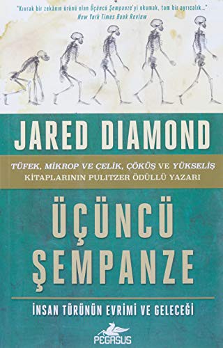 Üçüncü Şempanze: İnsan Türünün Evrimi ve Geleceği kitap kapağı