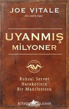 Uyanmış Milyoner Ruhsal Servet Hareketinin Bir Manifestosu kitap kapağı