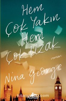 Hem Çok Yakın Hem Çok Uzak kitap kapağı