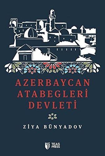 Azerbaycan Atabegleri Devleti kitap kapağı