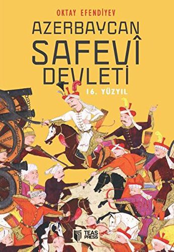 Azerbaycan Safevi Devleti (16. Yüzyıl) kitap kapağı