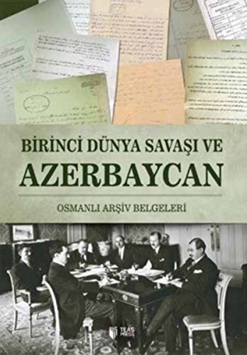 Birinci Dünya Savaşı ve Azerbaycan kitap kapağı