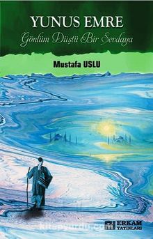 Yunus Emre / Gönlüm Düştü Bir Sevdaya kitap kapağı