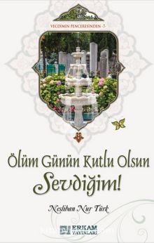 Ölüm Günün Kutlu Olsun Sevdiğim! kitap kapağı