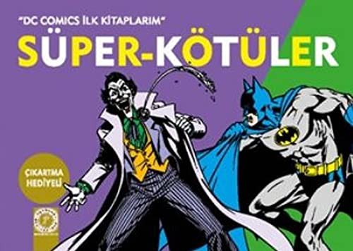 Süper-Kötüler / DC Comics İlk Kitaplarım kitap kapağı