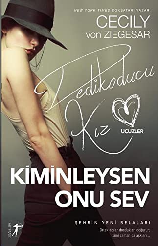 Kiminleysen Onu Sev / Dedikoducu Kız Üçüzler kitap kapağı
