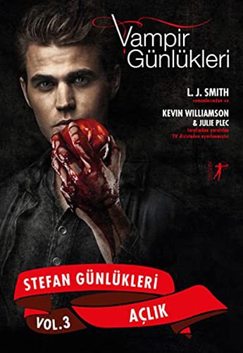 Vampir Günlükleri & Stefan Günlükleri Vol. 3 - Açlık kitap kapağı