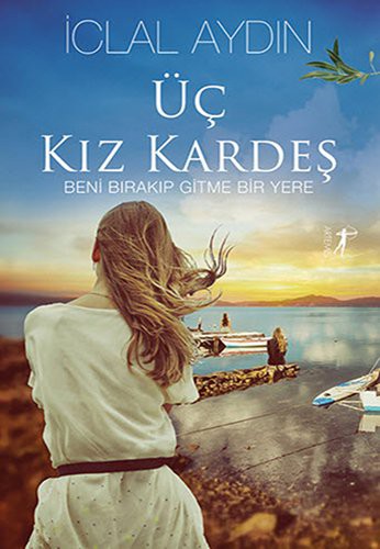 Üç Kız Kardeş (Ciltli) kitap kapağı