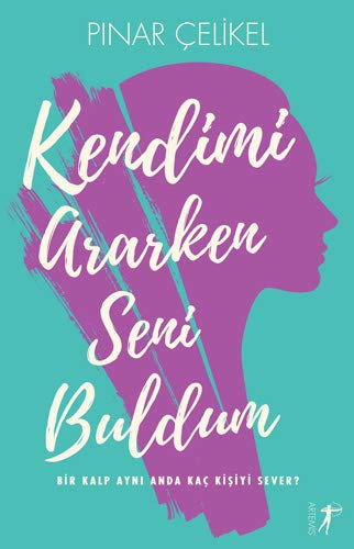 Kendimi Ararken Seni Buldum kitap kapağı